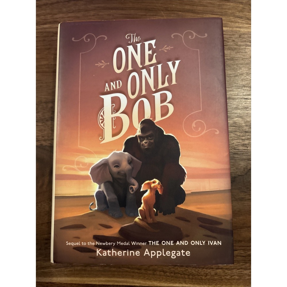 One and Only Bob by Katherine Applegate (2020, Hardcover)